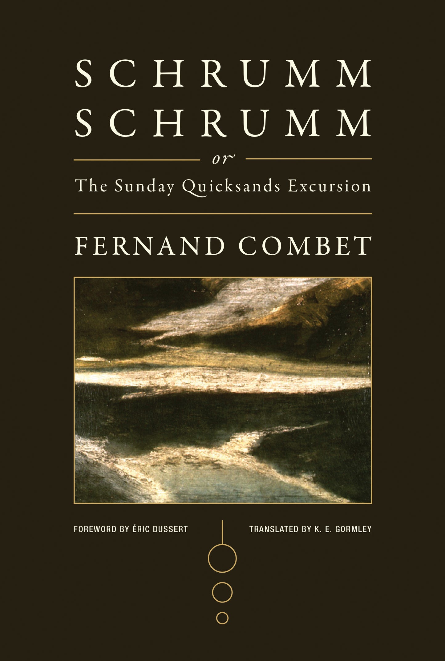 SchrummSchrumm, or The Sunday Quicksands Excursion