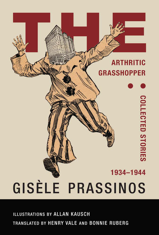 The Arthritic Grasshopper: Collected Stories, 1934–1944