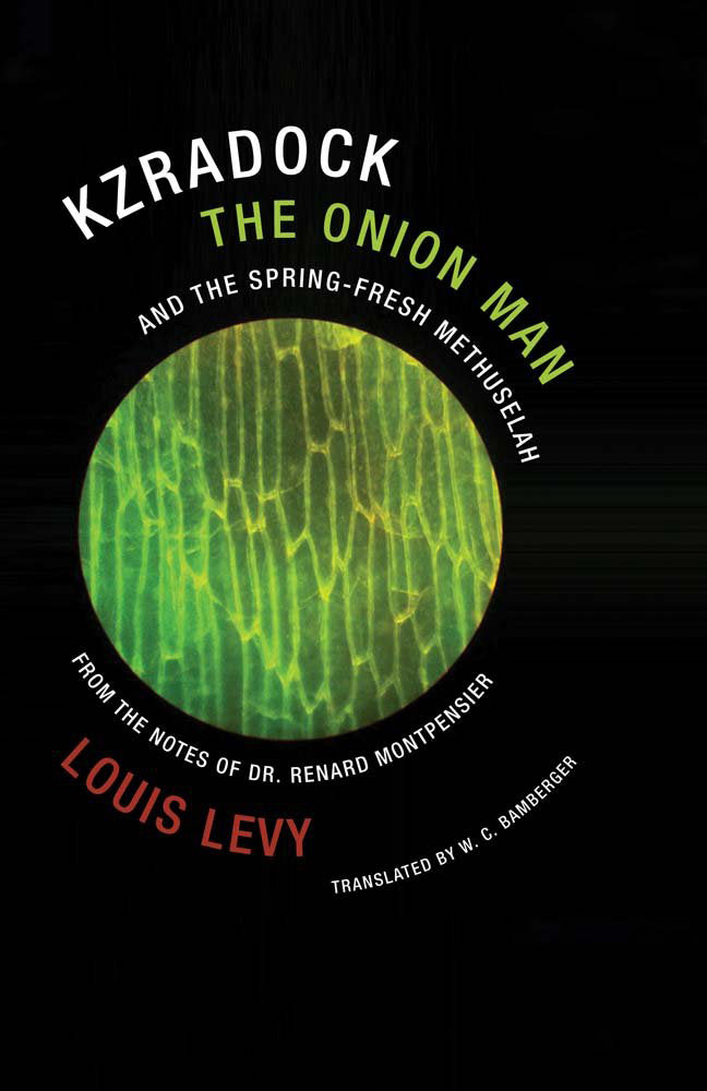 Kzradock the Onion Man and the Spring-Fresh Methuselah